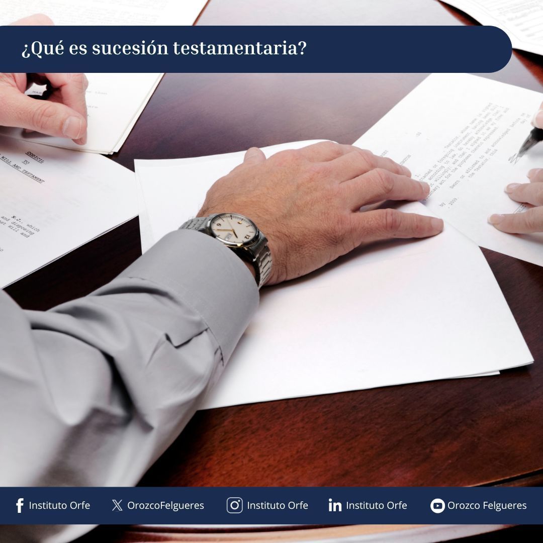 ¿Qué es sucesión testamentaria?