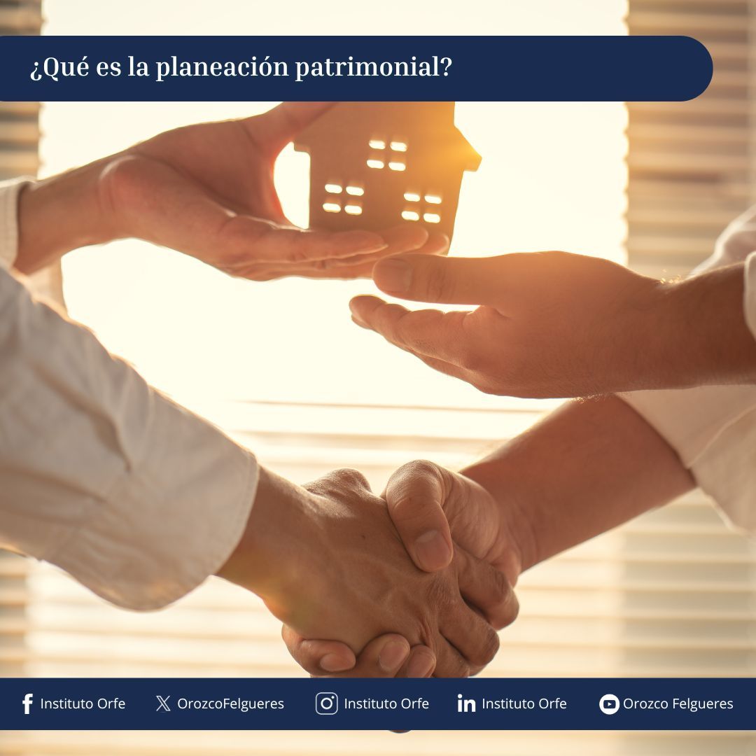 ¿Qué es la planeación patrimonial?