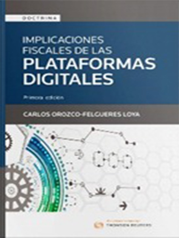IMPLICACIONES FISCALES DE LAS PLATAFORMAS DIGITALES